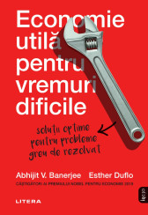 Economie utila pentru vremuri dificile. Solutii optime pentru probleme greu de rezolvat